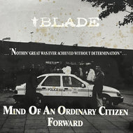 BLADE / Mind Of An Ordinary Citizen / Forward (5029684045867, 12inch)