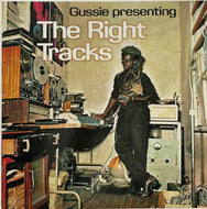 Augustus Gussie Clarke / The Right Tracks (17 North Parade – VPRL2479, LP)