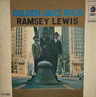 RAMSEY LEWIS TRIO / Golden Jazz Rock (SMJX-10015, LP)