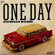 KUWATA BAND / One Day (VIHX-1700, 7inch)