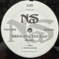 NAS / Bridging The Gap (Remix) (BTG 001, 12inch)