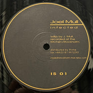 JOEL MULL / Infected (Inside – IS01, 12inch)