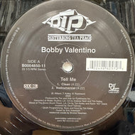 BOBBY VALENTINO / Tell Me (B0004850-11, 12inch)