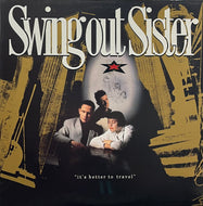SWING OUT SISTER / It's Better To Travel (Mercury – 25PP-226, LP) Promo