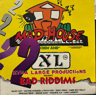 V.A. (Alley Cat, Wayne Wonder) / Mad House Crew And Xtra Large Productions Presents 2 Bad Riddims