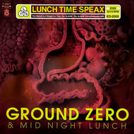 LUNCH TIME SPEAX / Ground Zero & Midnight Lunch (ED-2005, 12inch)
