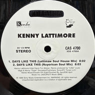 KENNY LATTIMORE / Days Like This  (Lattimaw Soul House Mix) CAS 4700, 12inch