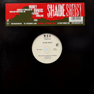 SHADE SHEIST / Money Owners (088 155954-1, 12inch)