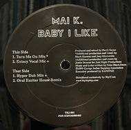 MAI KURAKI / Baby I Like (Garage Indies Zapping Association – TRJ-001, 12inch)