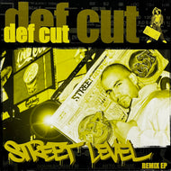 DEF CUT / Street Level Remixes (MZEE 089, 12inch)