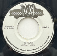 MICHAEL ROSE / Bad Boys (Taxi, 7inch)