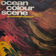 OCEAN COLOUR SCENE / Do Yourself A Favour (Fontana, ‎OCS312, 12inch)