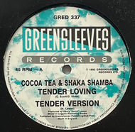 COCOA TEA & SHAKA SHAMBA / Tender Loving (Greensleeves – GRED 337, 12inch)