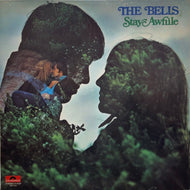 BELLS / Stay Awhile ( Polydor – 24-4510, LP)