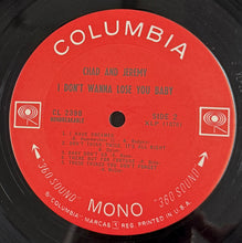 Load image into Gallery viewer, CHAD &amp; JEREMY / I Don't Want To Lose You Baby ( Columbia – CL 2398, LP)
