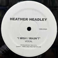 HEATHER HEADLEY / I Wish I Wasn't (Fall Out Records – 1569-004, 12inch)