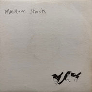 MINOTAUR SHOCK / Chiff-Chaffs & Willow Warblers (melo 009, LP)