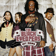 BLACK EYED PEAS / Hey Mama (986 204-1, 12inch)