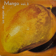画像をギャラリービューアに読み込む, Mango / Lo Mejor De Mango Vol. 2 ( 	CBS – CBS-6.139, LP)
