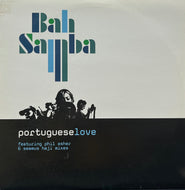 BAH SAMBA / Portuguese Love (BKO Productions Ltd. – 12BK02, 12inch×2)