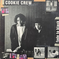 COOKIE CREW / Fade To Black (828251-1, LP)