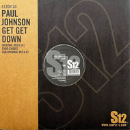 PAUL JOHNSON / Get Get Down (S12DJ134, 12inch)