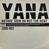 YANA / Nothin' Goin On But The Rent (Urbanstar – URST 003, 12inch)