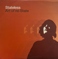 STATELESS / Art Of No State (Freerange – FRLP7, 2LP)