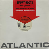 NAPPY ROOTS / Roun' The Globe / What Cha Gonna Do? (Atlantic – 0-88228, 12inch)