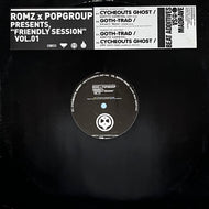 GOTH-TRAD / CYCHEOUTS GHOST / Friendly Session Vol. 01 (GROUP-105, 12inch)