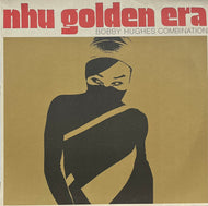 BOBBY HUGHES COMBINATION / Nhu Golden Era (Stereo Deluxe – SD090-1, 2LP)