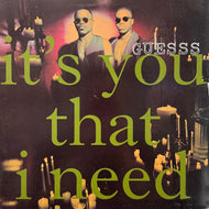 Guess / It's You That I Need / Tell Me Where It Hurts (0-41603, 12inch)