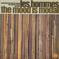 LES HOMMES / The Mood Is Modal (Schema – SCEP 324, 12inch)