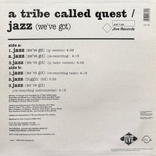 画像をギャラリービューアに読み込む, A TRIBE CALLED QUEST / Jazz (We've Got) (Jive – JIVE T 293, 12inch)
