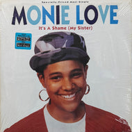 MONIE LOVE / It's A Shame (My Sister) (9 21791-0, 12inch)