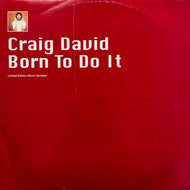 CRAIG DAVID / Born To Do It (Limited Edition Album Sampler) (12WILD32X, 12inch)