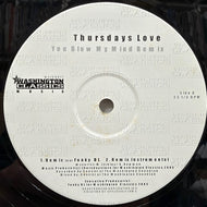 THURSDAY'S LOVE / You Blow My Mind Remix (WCRNB 011, 12inch)