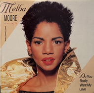Melba Moore / Do You Really Want My Love (	Capitol Records – V-15561, 12inch)