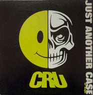 CRU / Just Another Case (Rush Associated Labels – DEF 131-1, 12inch) Unofficial Release