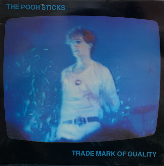 POOH STICKS / Trade Mark Of Quality (Fierce Recordings, Fright 048, LP)