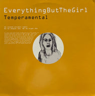 EVERYTHING BUT THE GIRL / Temperamental (Atlantic – 84656-0, 12inch)