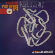 FREDERIC GALLIANO / Plis Infinis No. 4 ( F Communications – F 083, 12inch)