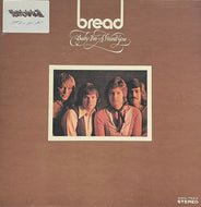 BREAD / Baby I'm A Want You (Elektra – SWG-7553, LP)