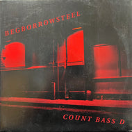 COUNT BASS D / Begborrowsteel (RAMP003, 2LP)