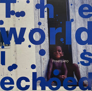 FREE TEMPO / The World Is Echoed ep1 (Forestnauts Records – FNR 004, 12inch)
