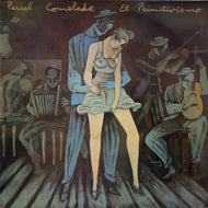 PASCAL COMELADE / El Primitivismo ( Les Disques Du Soleil Et De L'Acier – DSA 54011, LP)