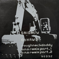 SAIDRUM / Dynamo (RE032, 12inch)