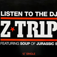 Z-TRIP / Listen To The DJ (2061-64075-1, 12inch)