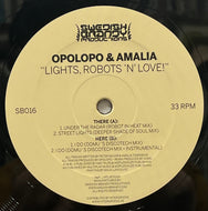 OPOLOPO & AMALIA / Lights, Robots 'N' Love (Swedish Brandy – SB016, 12inch)