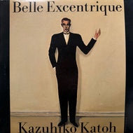 加藤和彦 / Belle Excentrique (K-12501W, LP)